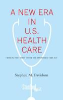 A New Era in U.S. Health Care