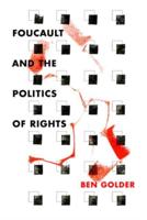 Foucault and the Politics of Rights