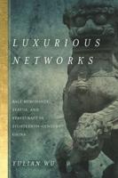 Luxurious Networks