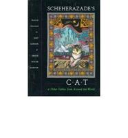 Scheherazade's Cat & Other Fables from Around the World