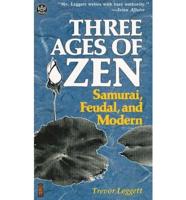 The Three Ages of Zen