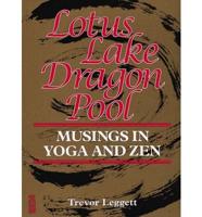 Lotus Lake, Dragon Pool