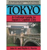 Tokyo, a Cultural Guide to Japan's Capital City