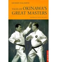 Tales of Okinawa's Great Masters