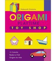 Origami Playtime. Toy Shop