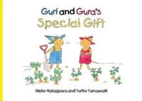 Guri and Gura's Special Gift