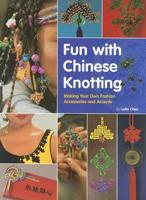 Fun With Chinese Knotting