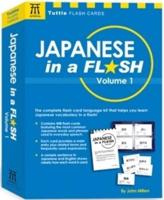 Japanese in a Flash Volume 1