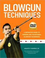Blowgun Techniques
