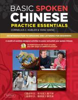 Basic Spoken Chinese Practice Essentials. Vol. 1