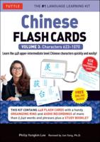 Chinese Flash Cards. Volume 3 Characters 623-1070