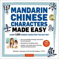 Chinese Characters Made Easy