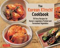 The Korean Kimchi Cookbook