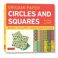 Origami Paper Circles and Squares 96 Sheets 6" (15 Cm)