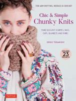 Chic and Simple Chunky Knits