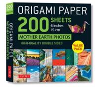 Origami Paper 200 Sheets Mother Earth Photos 6" (15 Cm)