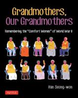 Grandmothers, Our Grandmothers