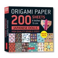 Origami Paper 200 Sheets Japanese Dolls 6 Inches (15 Cm)