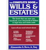 The Complete Book of Wills & Estates