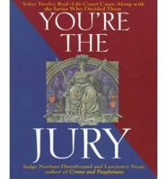 You're the Jury