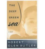 The Deep Green Sea