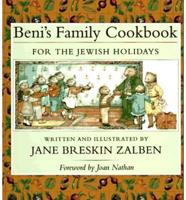 Beni's Family Cookbook for the Jewish Holidays