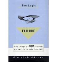 The Logic of Failure
