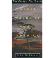 Great Walks of North America. The Pacific Northwest