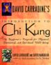 David Carradine's Introduction to Chi Kung