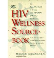 The HIV Wellness Sourcebook