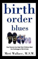 Birth Order Blues