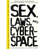 Sex, Laws, and Cyberspace