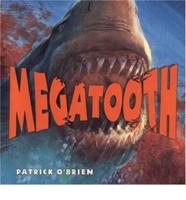 Megatooth