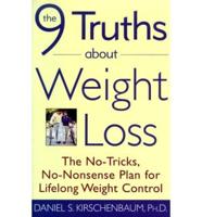 The 9 Truths About Weight Loss