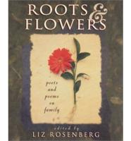 Roots & Flowers