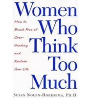 Women Who Think Too Much