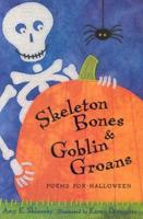 Skeleton Bones & Goblin Groans