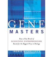 The Gene Masters