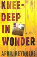 Knee-Deep in Wonder