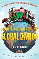 How to Succeed at Globalization