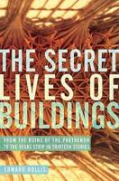 The Secret Lives of Buildings