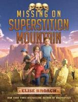 Missing on Superstition Mountain