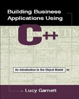 Building Business Applications Using C++