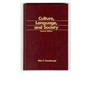 Culture, Language, and Society