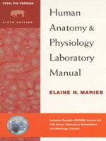 Human Anatomy and Physiology Laboratory Manual