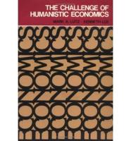 The Challenge of Humanistic Economics