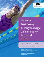 Human Anatomy & Physiology Lab Manual, Fetal Pig Version