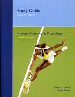 Study Guide, Human Anatomy & Physiology, Seventh Edition