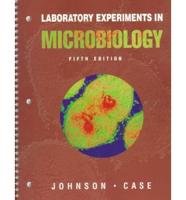 Laboratory Experiments in Microbiology