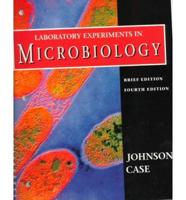 Laboratory Experiments in Microbiology